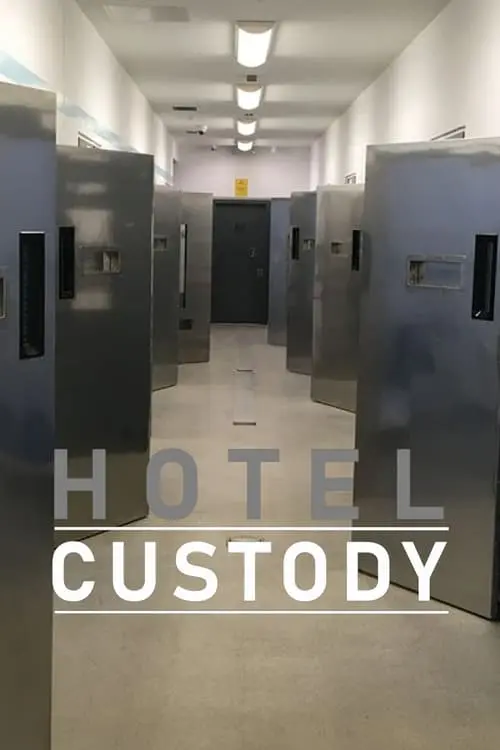 Hotel Custody