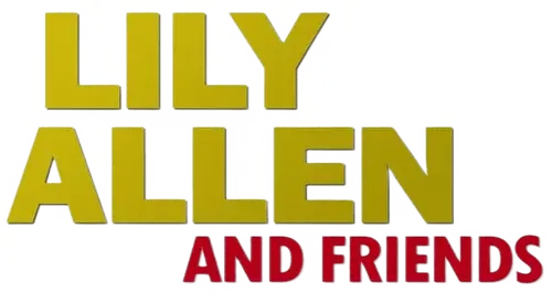 Lily Allen and Friends