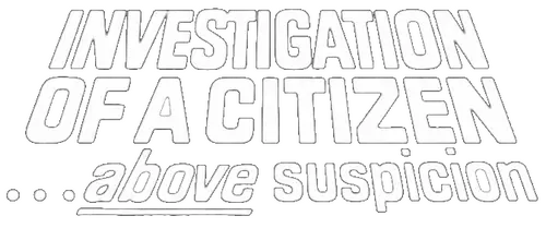 Investigation of a Citizen Above Suspicion