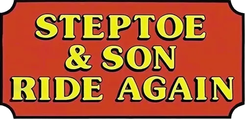 Steptoe & Son Ride Again