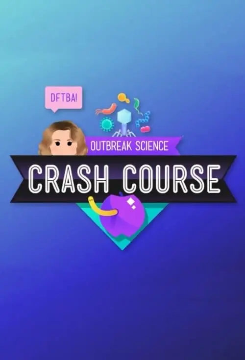 Crash Course Outbreak Science