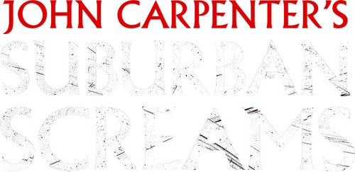 John Carpenter's Suburban Screams