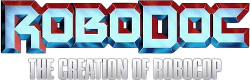 RoboDoc: The Creation of RoboCop