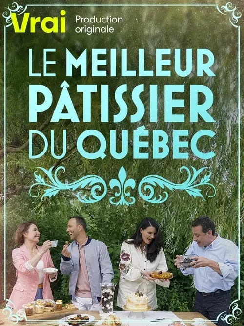 Le meilleur pâtissier du Québec