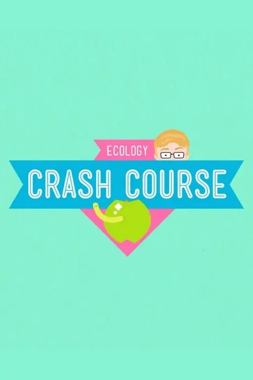 Crash Course Ecology