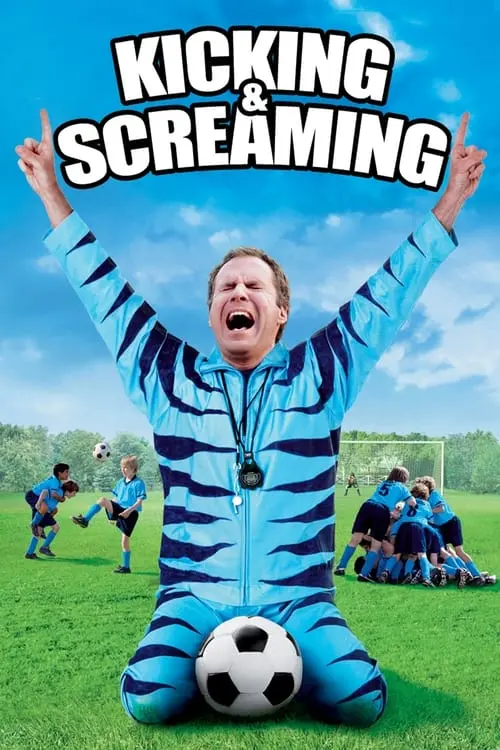 Kicking & Screaming