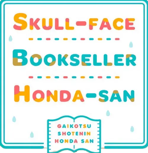 Skull-face Bookseller Honda-san