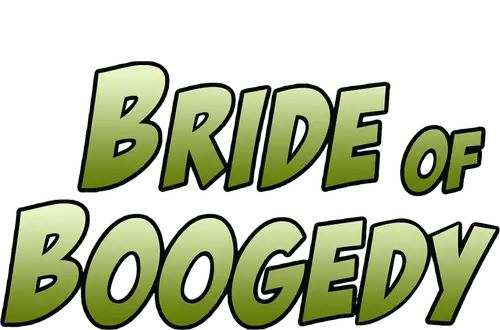 Bride of Boogedy