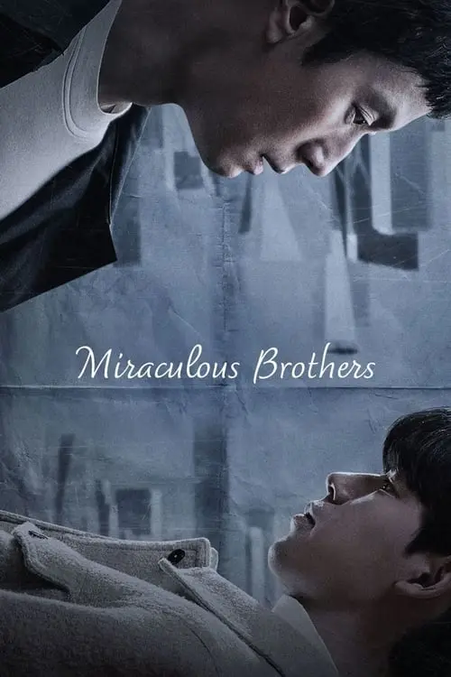 Miraculous Brothers