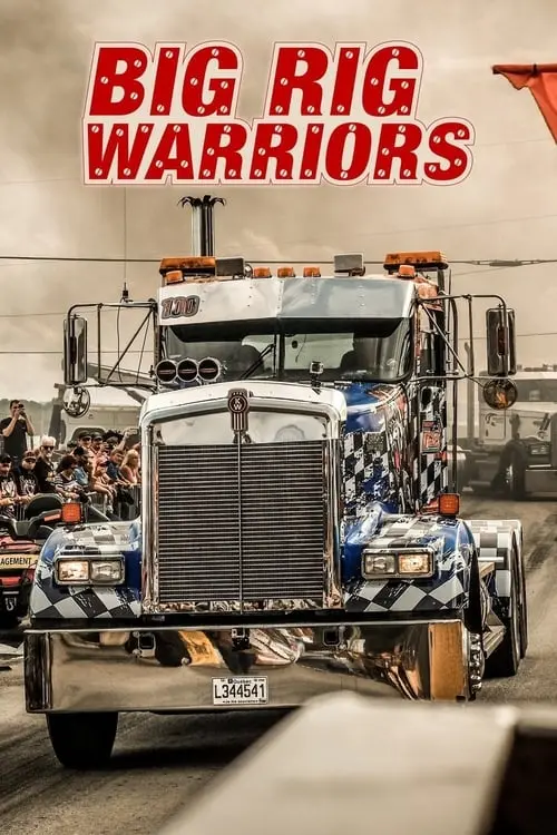 Big Rig Warriors