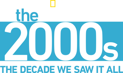 The 2000's: The Decade We Saw It All