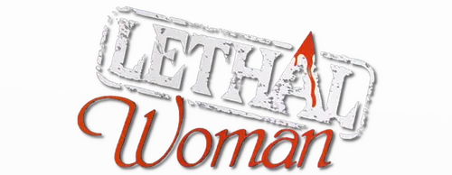 Lethal Woman