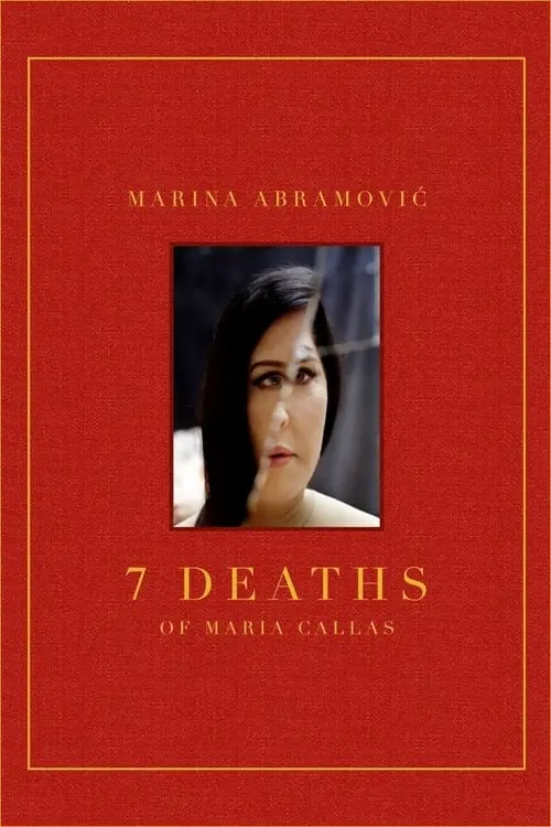 7 Deaths of Maria Callas