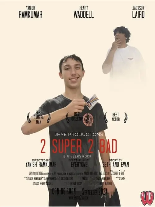 2 Super 2 Bad