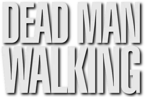 Dead Man Walking