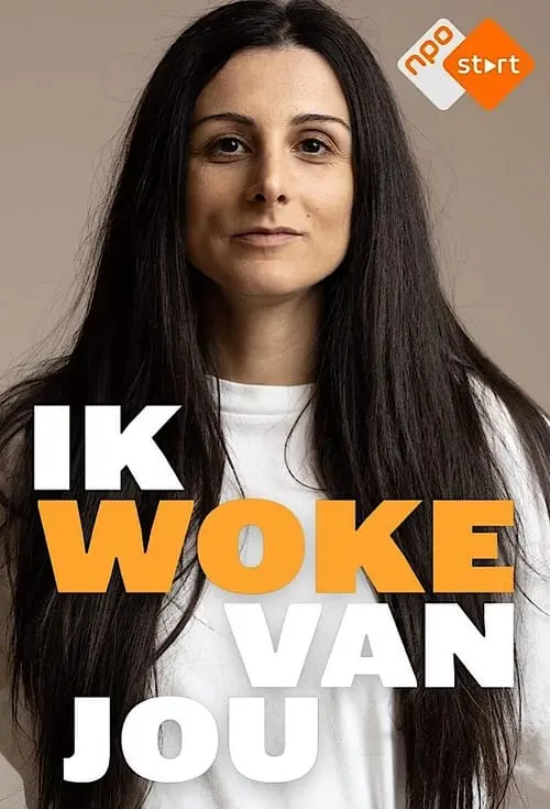 Ik woke van jou