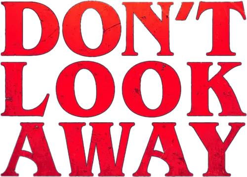 Don't Look Away