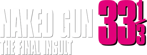 Naked Gun 33⅓: The Final Insult