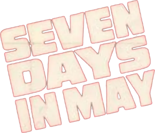 Seven Days in May