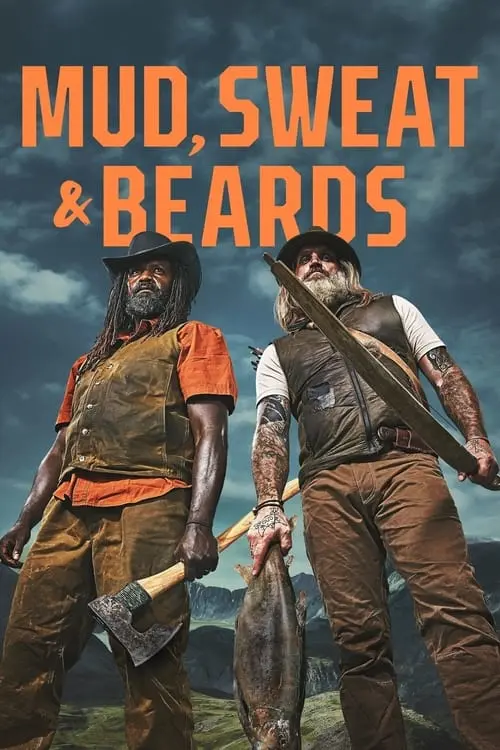 Mud, Sweat and Beards