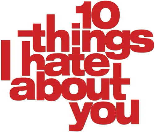 10 Things I Hate About You