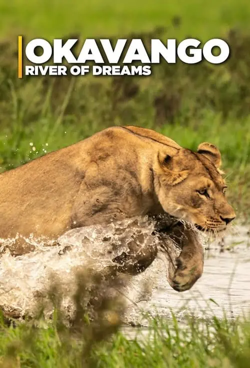 Okavango: River of Dreams