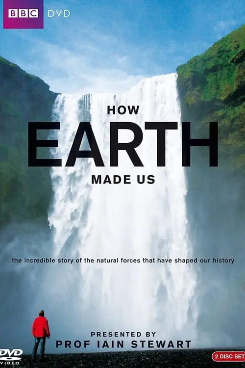 How Earth Made Us