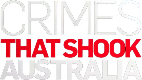 Crimes That Shook Australia