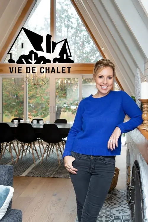 Vie de chalet