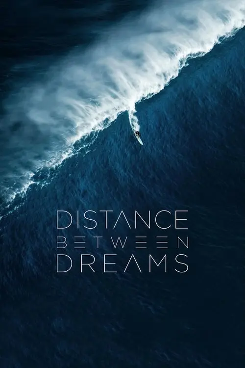 Distance Between Dreams