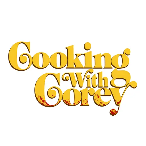 Cooking with Corey