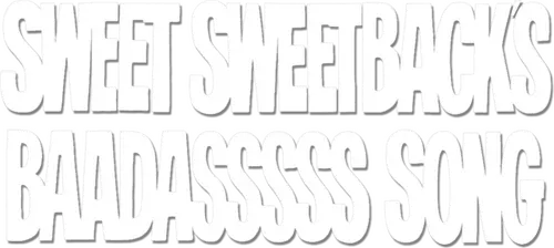 Sweet Sweetback's Baadasssss Song