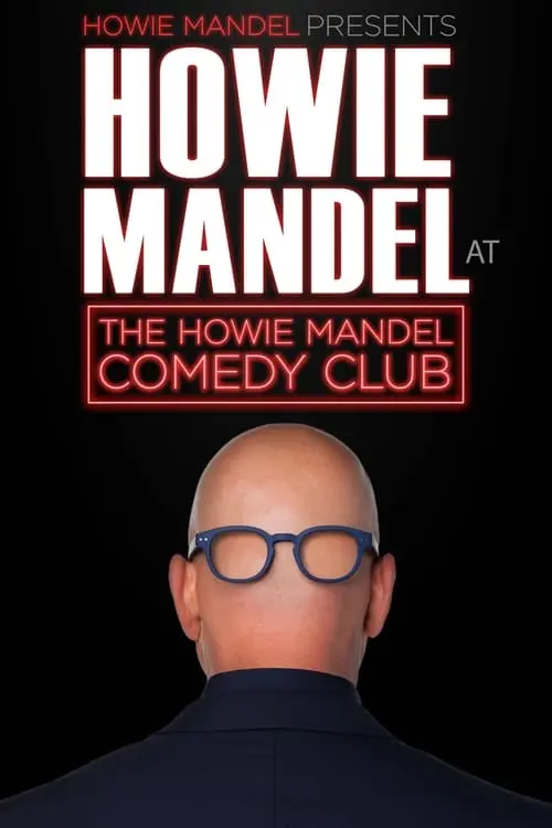 Howie Mandel Presents Howie Mandel at the Howie Mandel Comedy Club