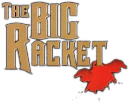 The Big Racket