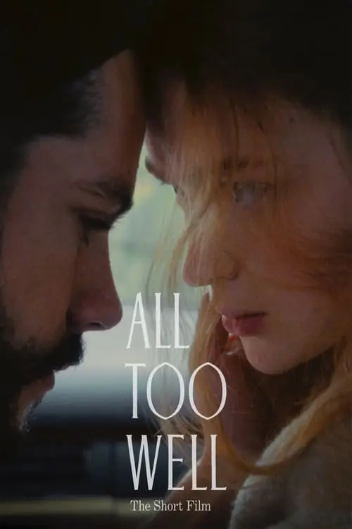 All Too Well: The Short Film