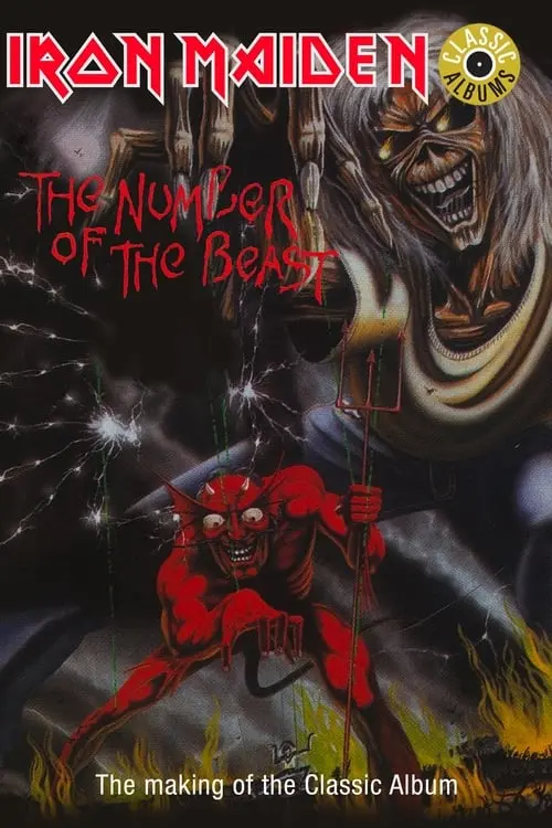 Classic Albums: Iron Maiden - The Number of the Beast